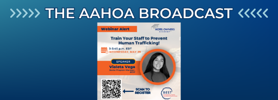 AAHOA WEBINAR: Train Your Staff to Prevent Human Trafficking!