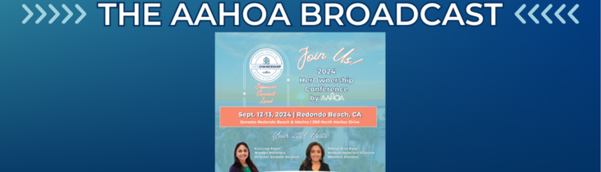 Registration Is Officially Open for the HerOwnership Conference by AAHOA!
