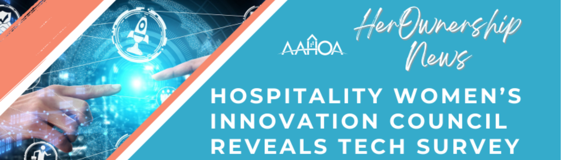 Hospitality Women's Innovation Council Reveals Tech Survey Findings