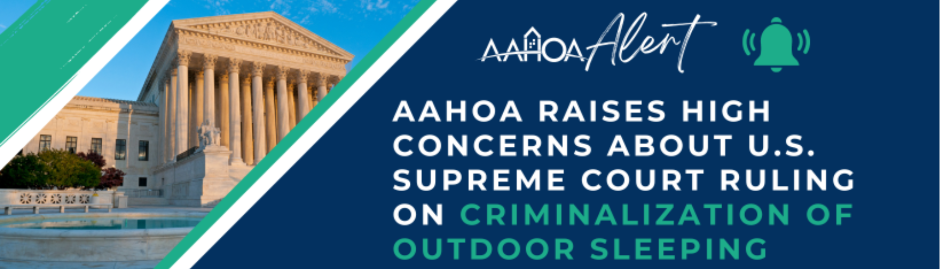 AAHOA Raises High Concerns about U.S. Supreme Court Ruling on Criminalization of Outdoor Sleeping