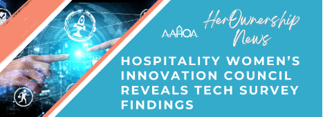 Hospitality Women's Innovation Council Reveals Tech Survey Findings