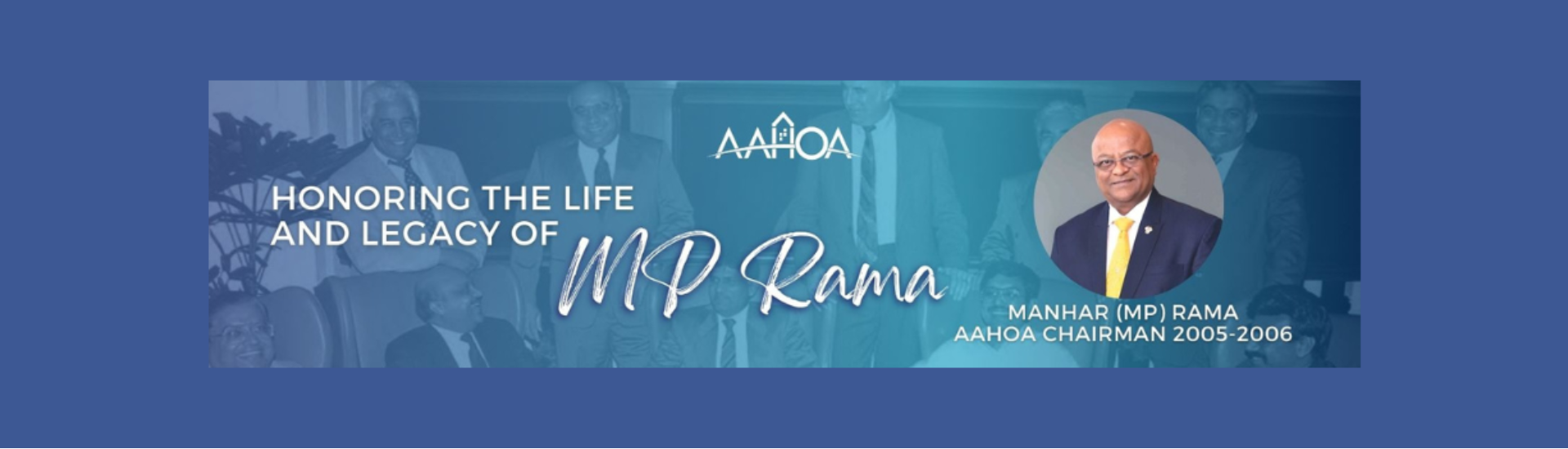 AAHOA Statement on Passing of Manhar P. (MP) Rama