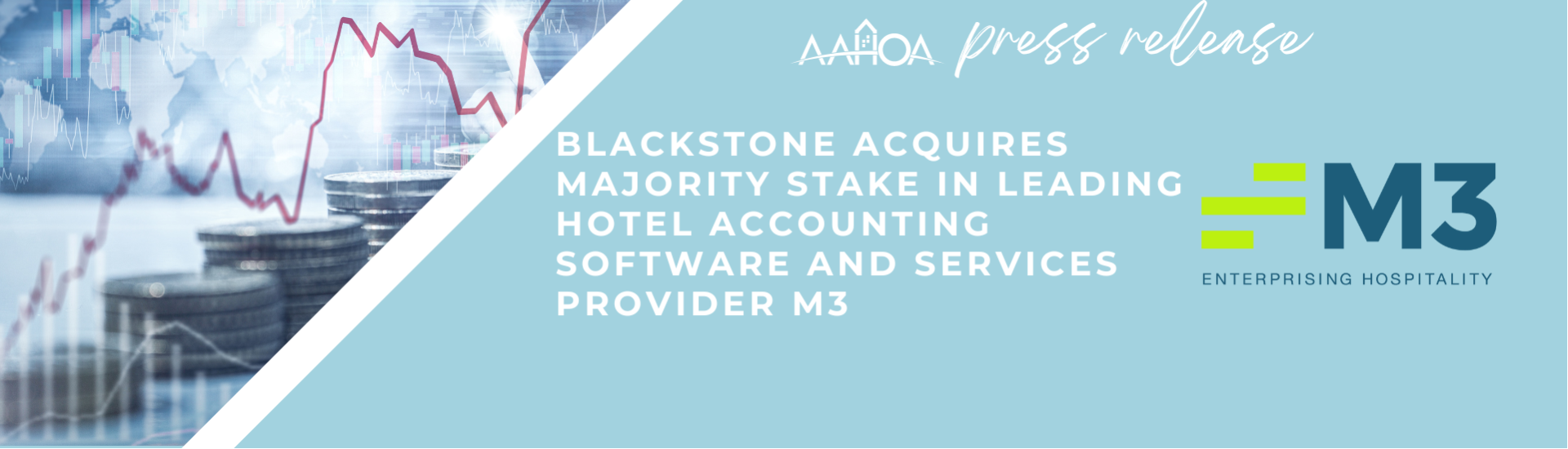 Blackstone Acquires Majority Stake in Leading Hotel Accounting Software and Services Provider M3