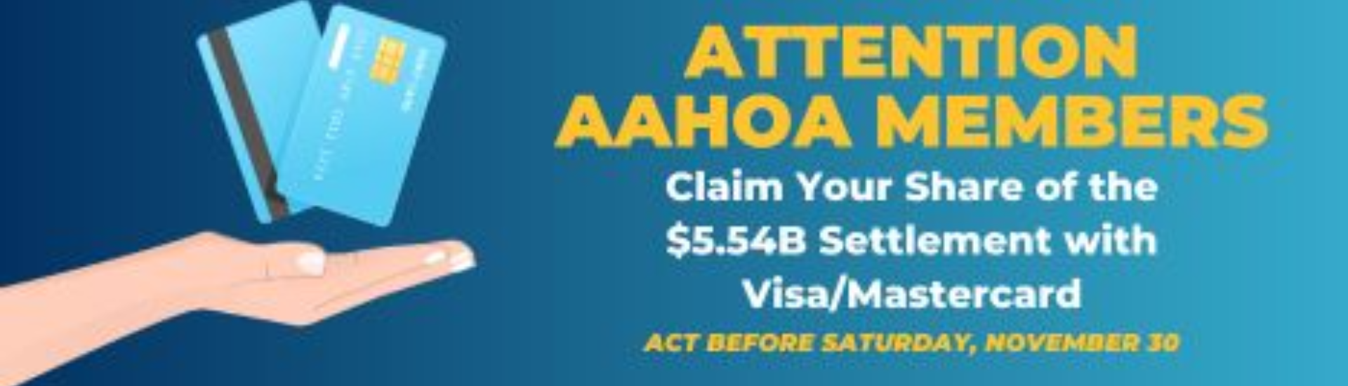 Attention AAHOA Members: Claim Your Share of the $5.54B Settlement with Visa/Mastercard!