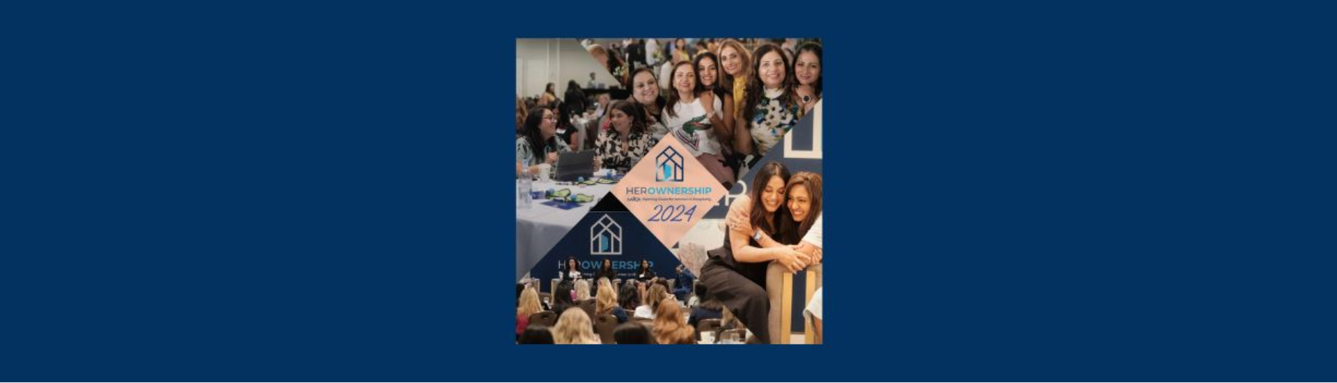 HerOwnership Conference Ignites Empowerment:  AAHOA Unites Women Hoteliers for Leadership and Growth