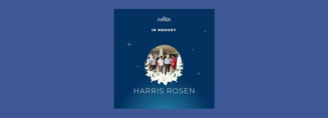 AAHOA Mourns the Loss of Hospitality Icon Harris Rosen